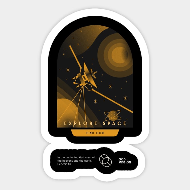 Explore Space - Find God Sticker by FTLOG